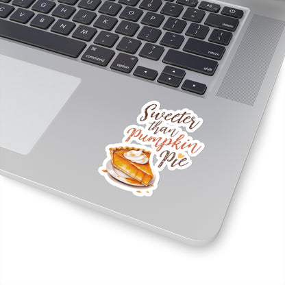 Sweeter than Pumpkin Pie Kiss-Cut Stickers