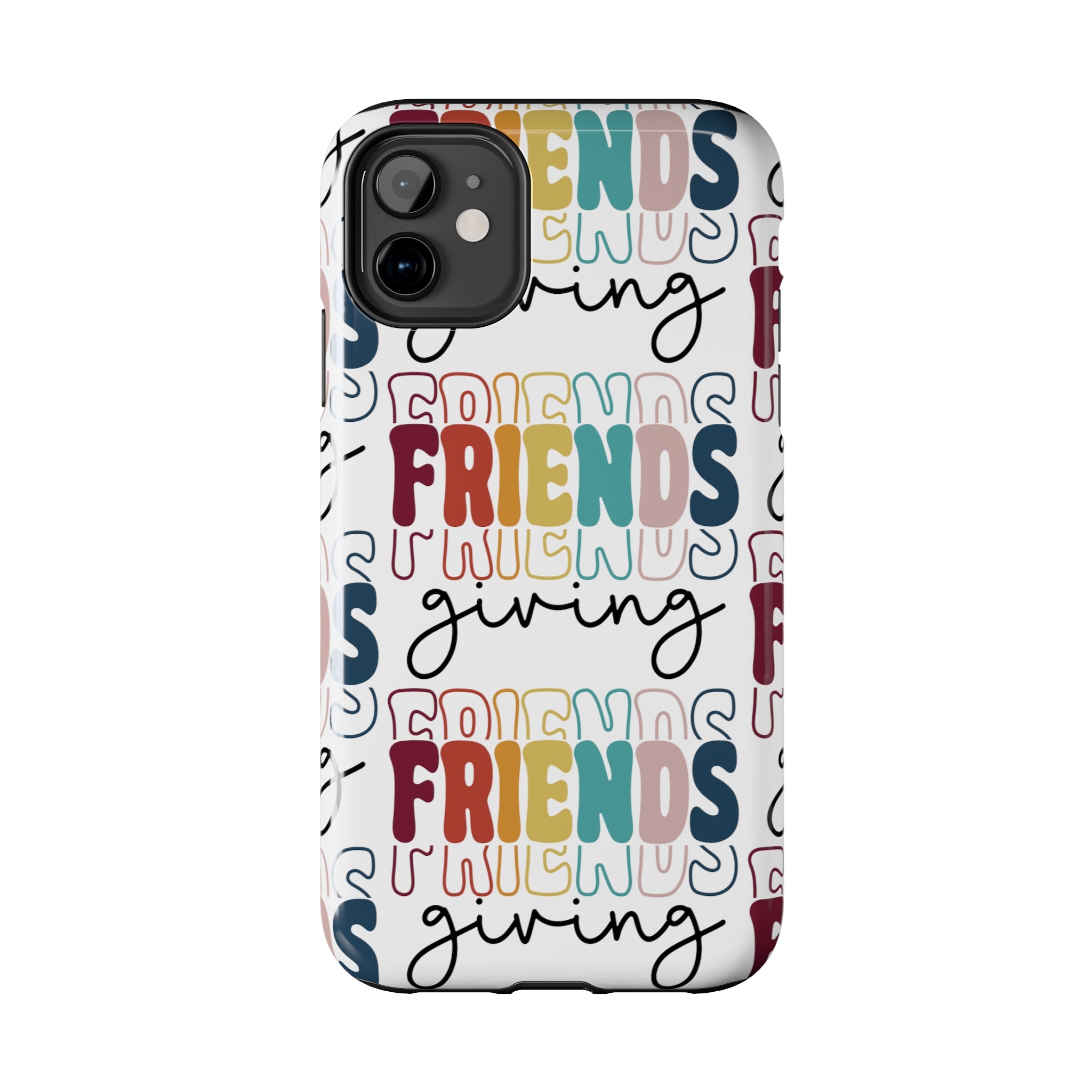 Friendsgiving - Tough iPhone Cases - 21 Sizes