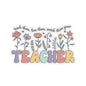 Teacher Flowers Students Kiss-Cut Stickers