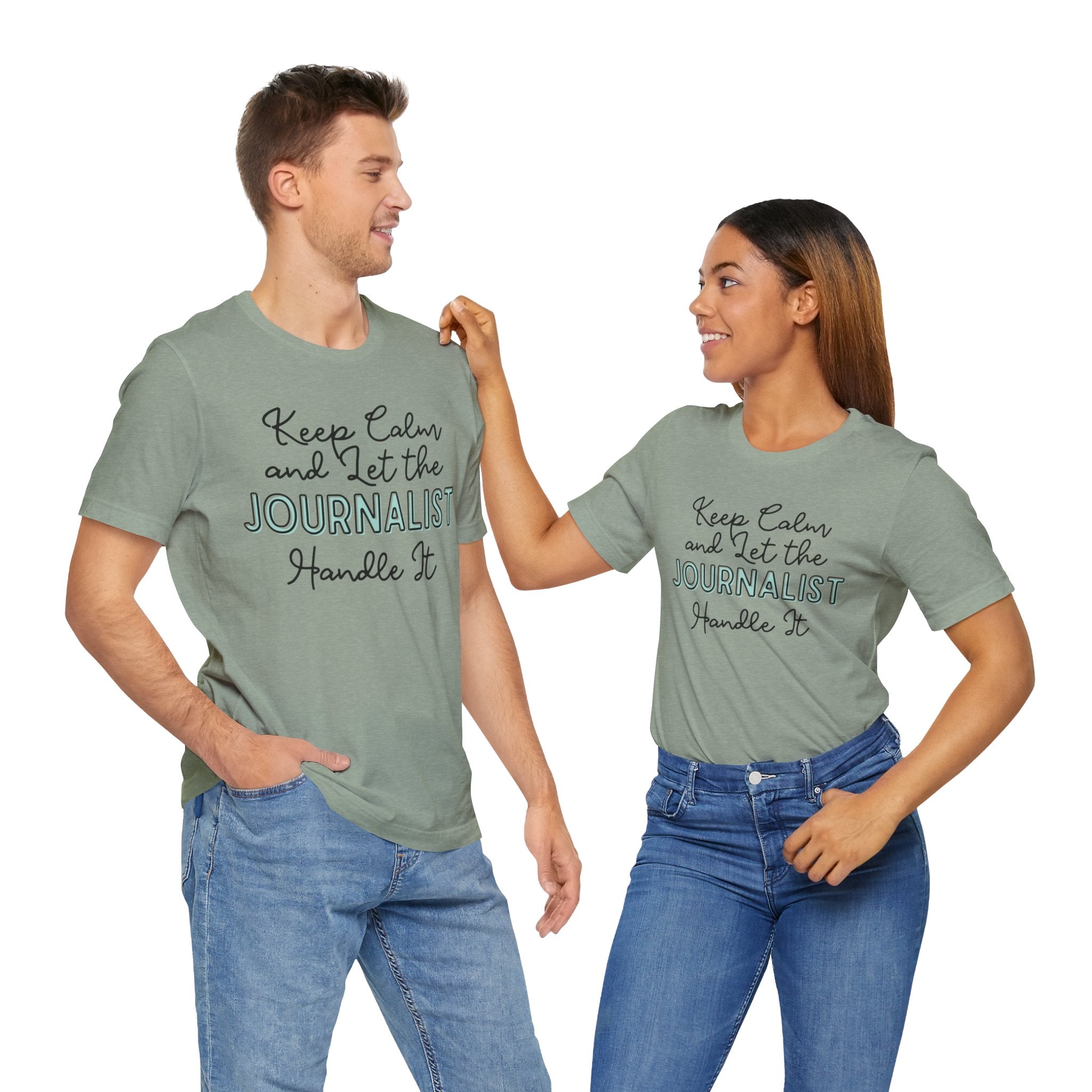 Keep Calm and let the Journalist handle It - Jersey Short Sleeve Tee