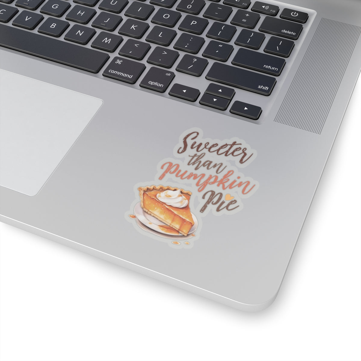 Sweeter than Pumpkin Pie Kiss-Cut Stickers