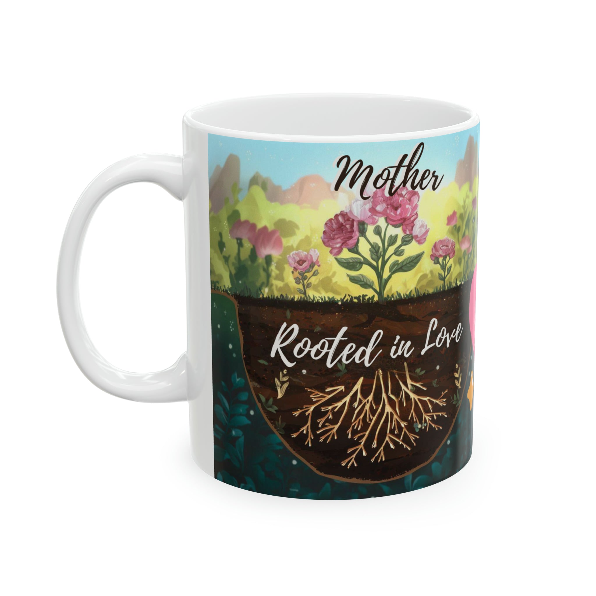 Mother, Rooted in Love - Ceramic Mug, 11oz - Spruced Roost