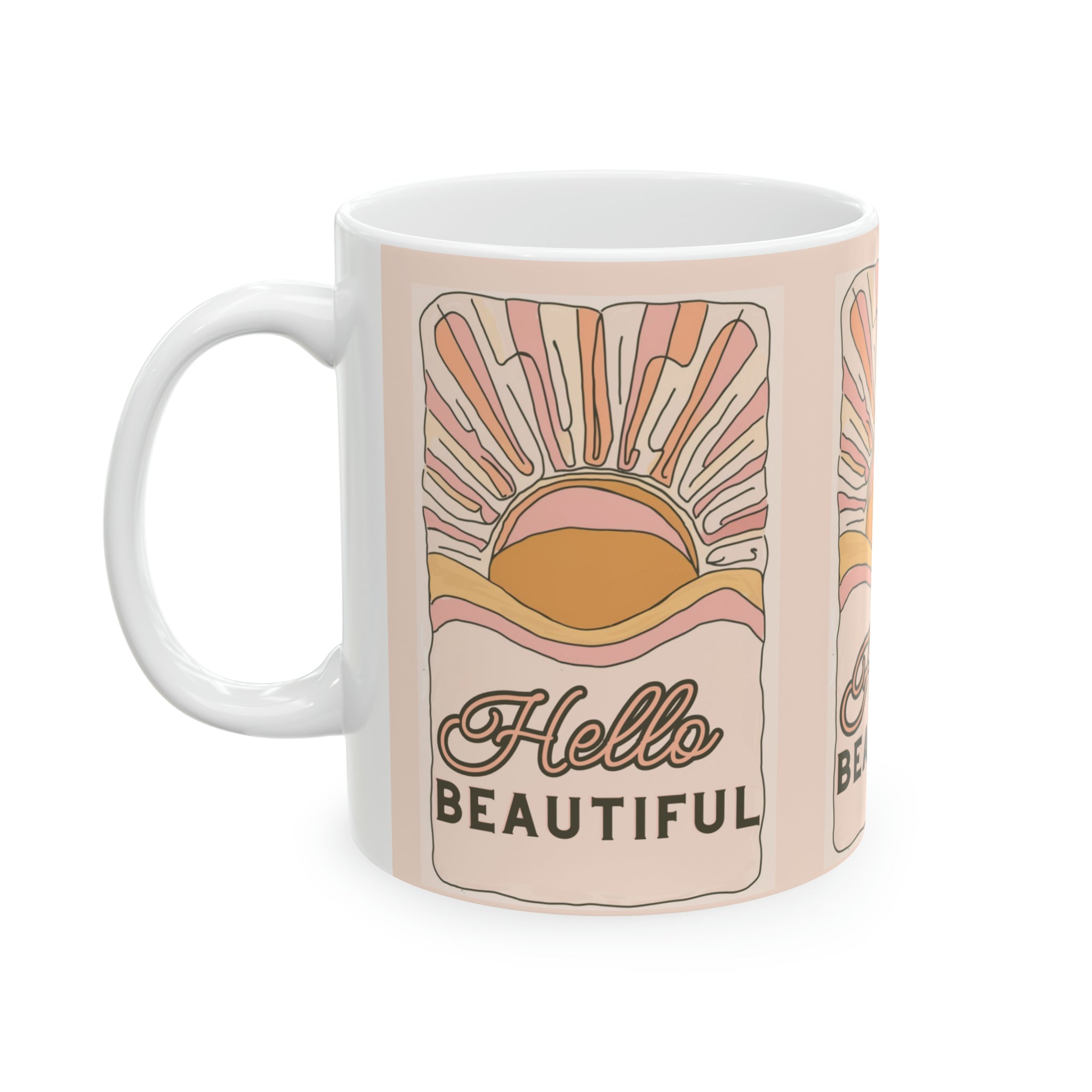 Hello Beautiful - Ceramic Mug, 11oz