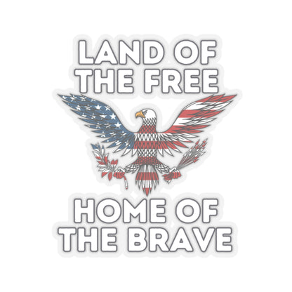 Land of the Free Home of the Brave Kiss-Cut Stickers
