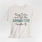 Keep Calm and let the Animator handle It - Jersey Short Sleeve Tee