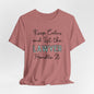 Keep Calm and let the Lawyer handle It - Jersey Short Sleeve Tee