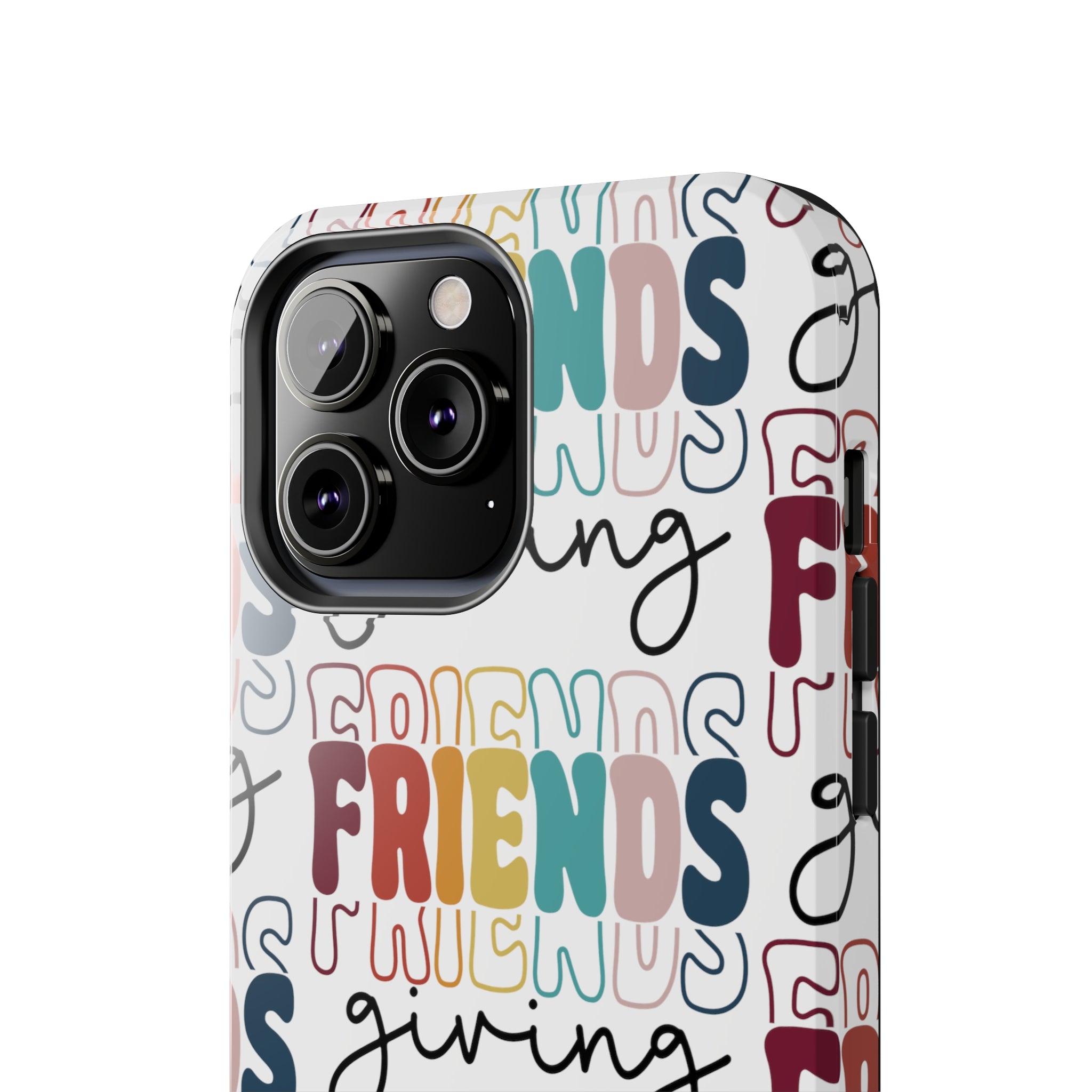 Friendsgiving - Tough iPhone Cases - 21 Sizes