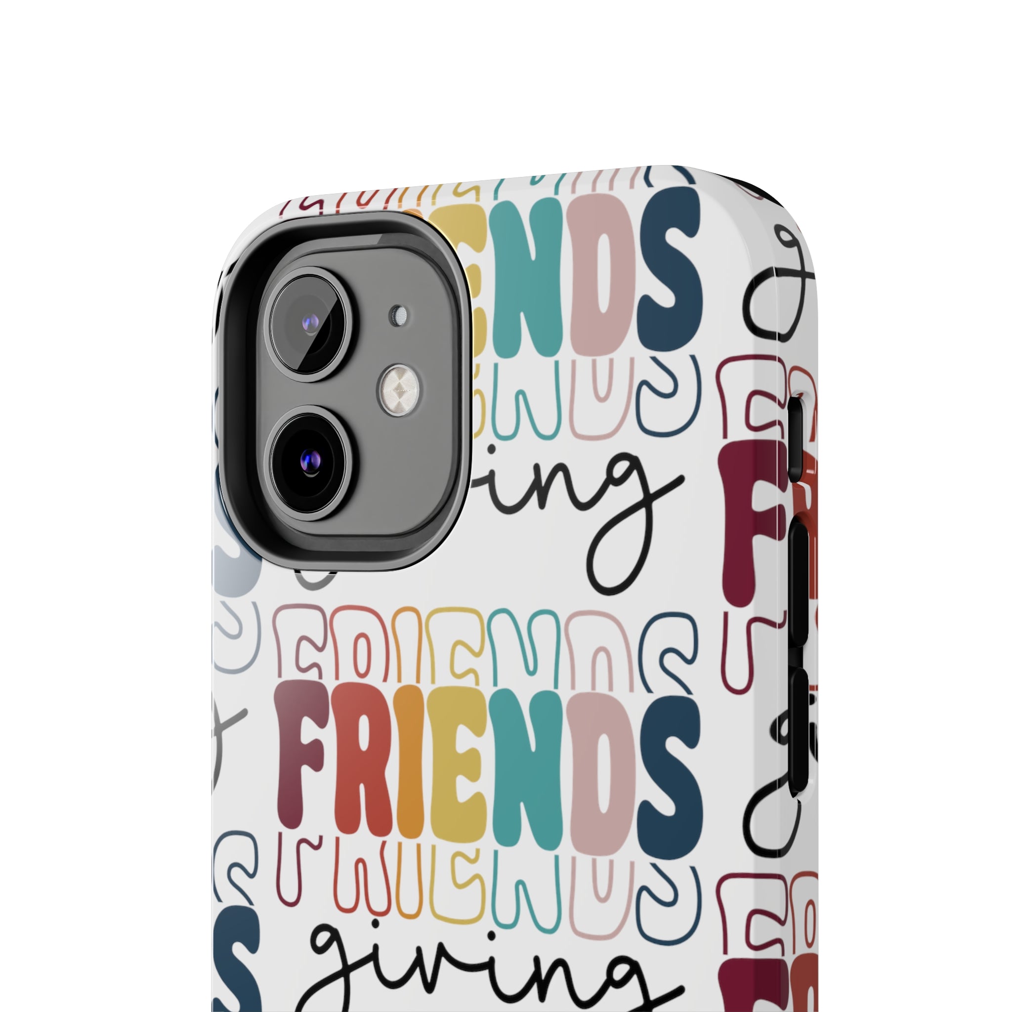 Friendsgiving - Tough iPhone Cases - 21 Sizes