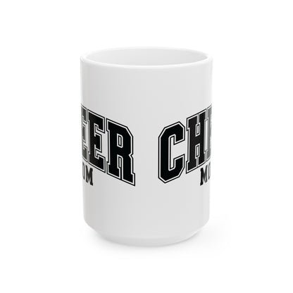 CHEER MOM - Ceramic Mug, (11oz, 15oz)