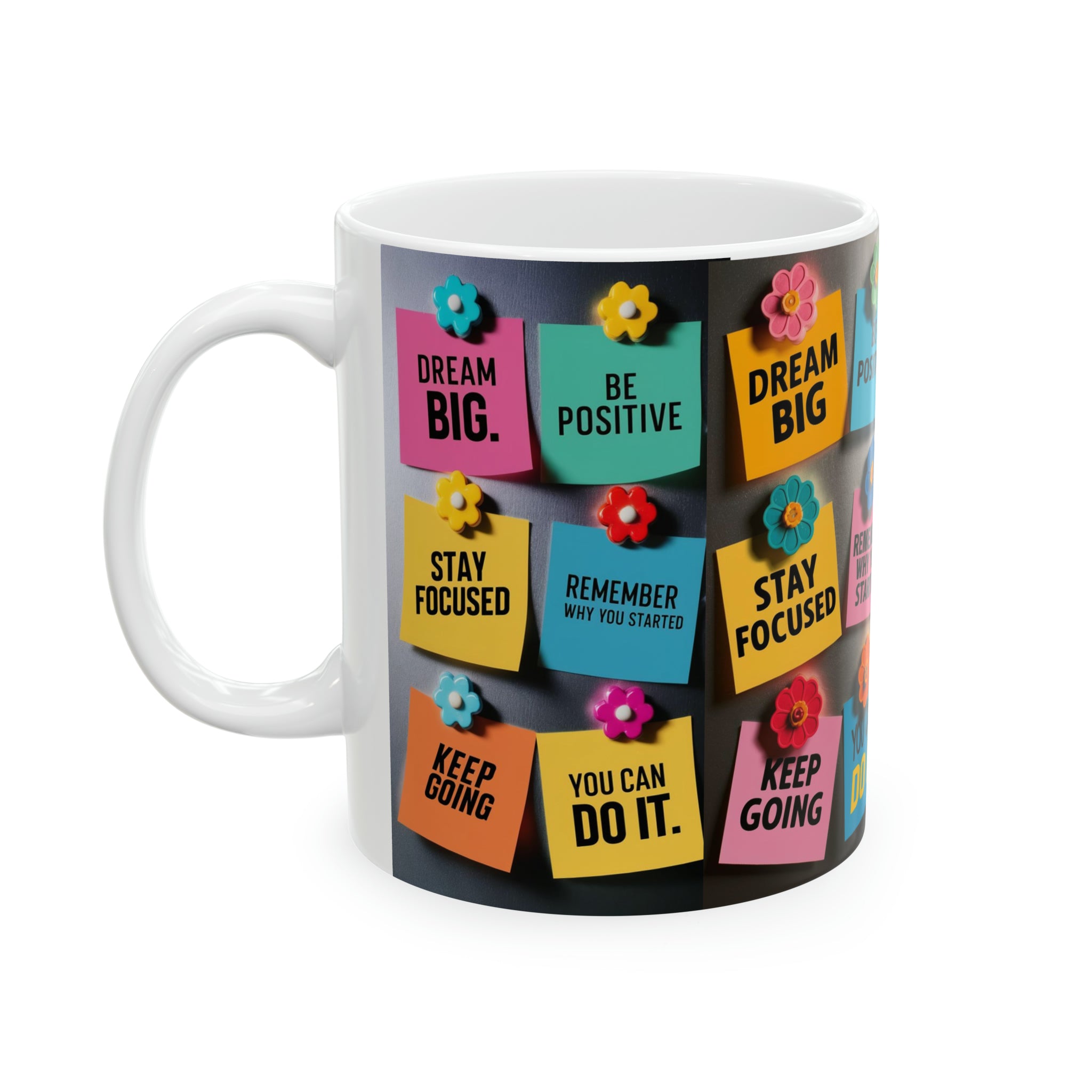 Be Positive, Stay Focused, Dream Big - Ceramic Mug, 11oz - Spruced Roost