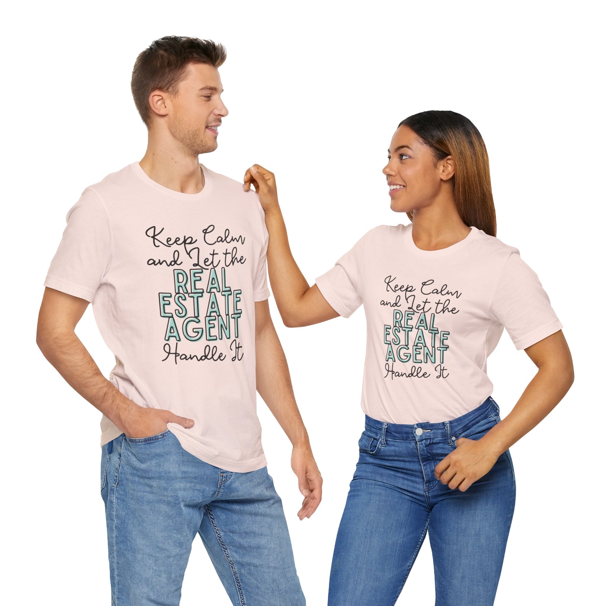 Keep Calm and let the Real Estate Agent handle It - Jersey Short Sleeve Tee