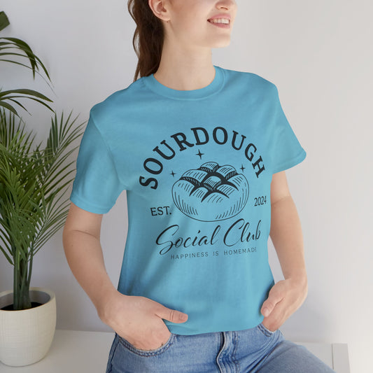 Sourdough Social Club - Unisex Jersey Short Sleeve Tee