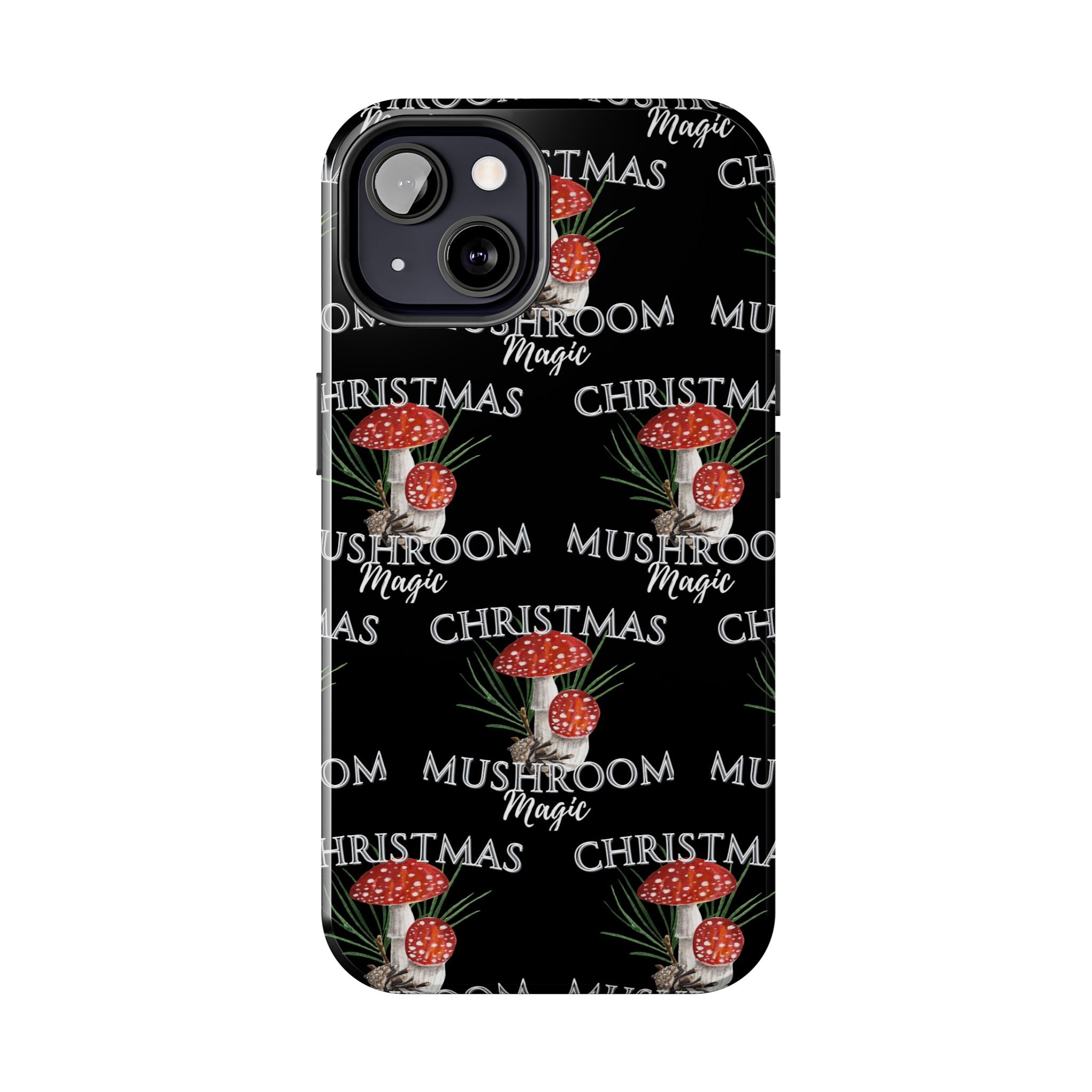 Merry Mushroom Christmas - Tough Phone Cases