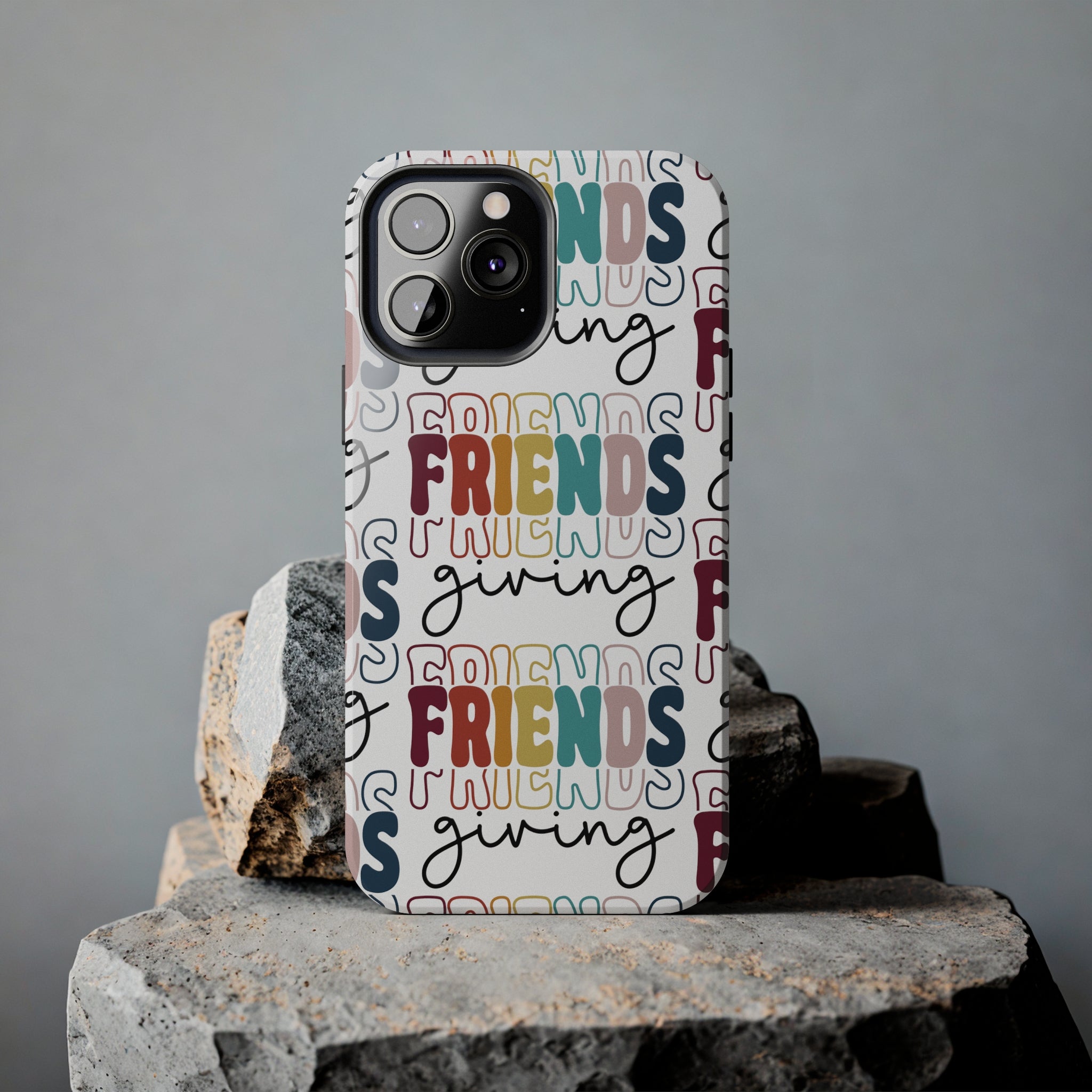 Friendsgiving - Tough iPhone Cases - 21 Sizes