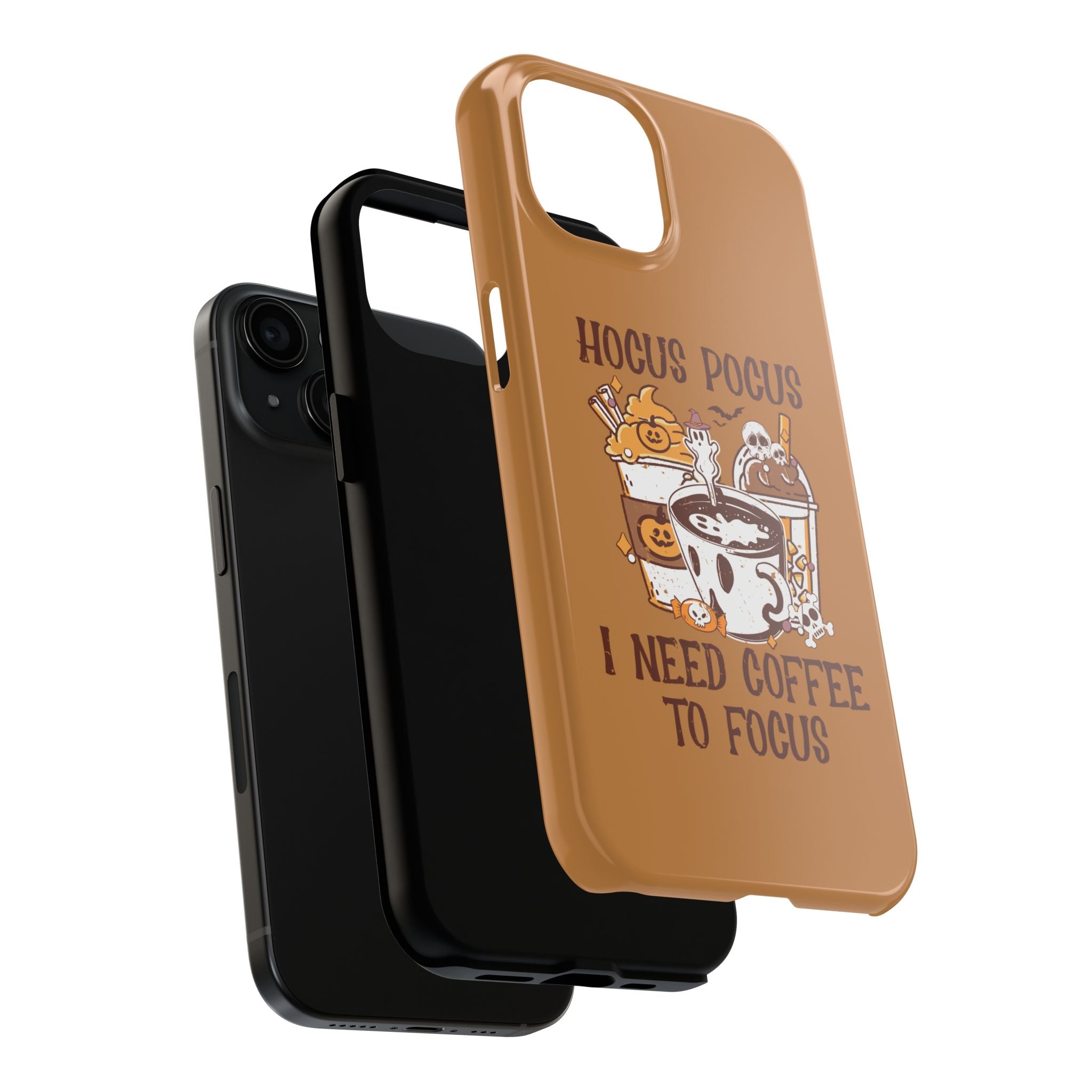 Hocus Pocus Need Coffee to Focus - Tough Case for iPhone 14, 15, 16