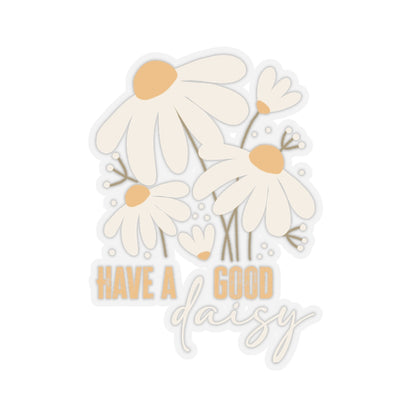 Have a good Day Daisy - Kiss-Cut Stickers