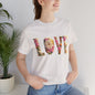 LOVE - Unisex Jersey Short Sleeve Tee - S-3XL