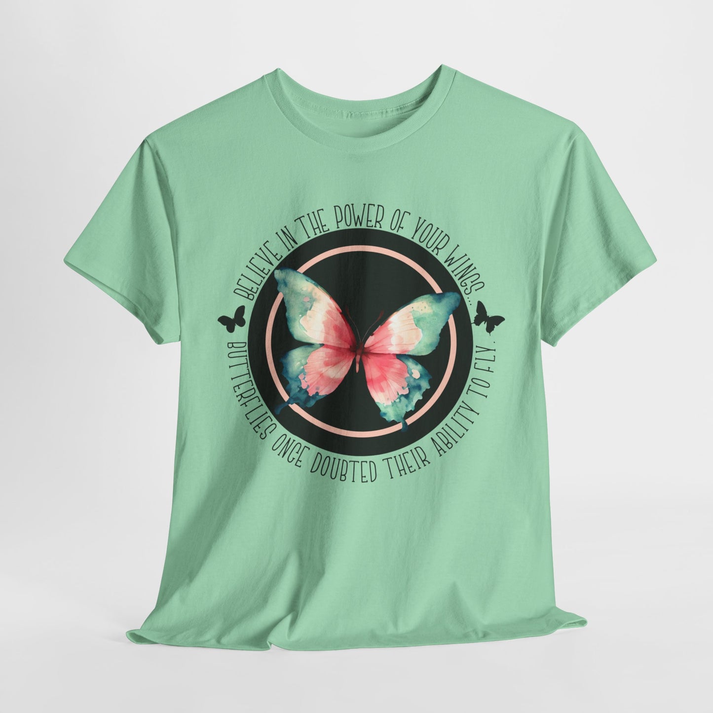 Believe in the Butterfly - Unisex Heavy Cotton Tee