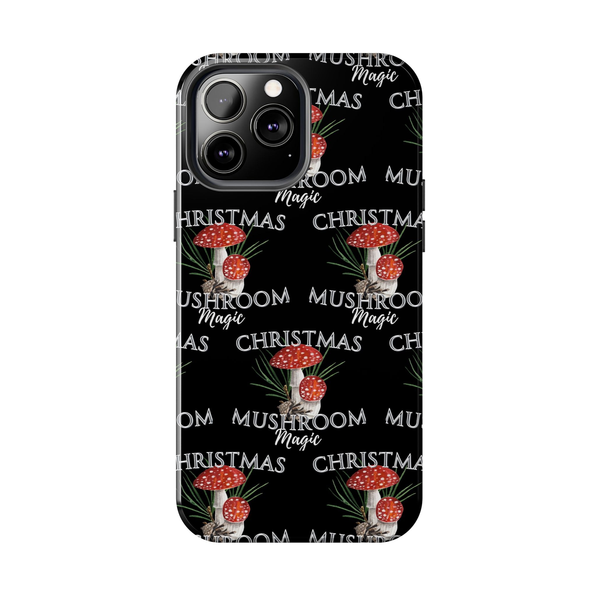 Merry Mushroom Christmas - Tough Phone Cases