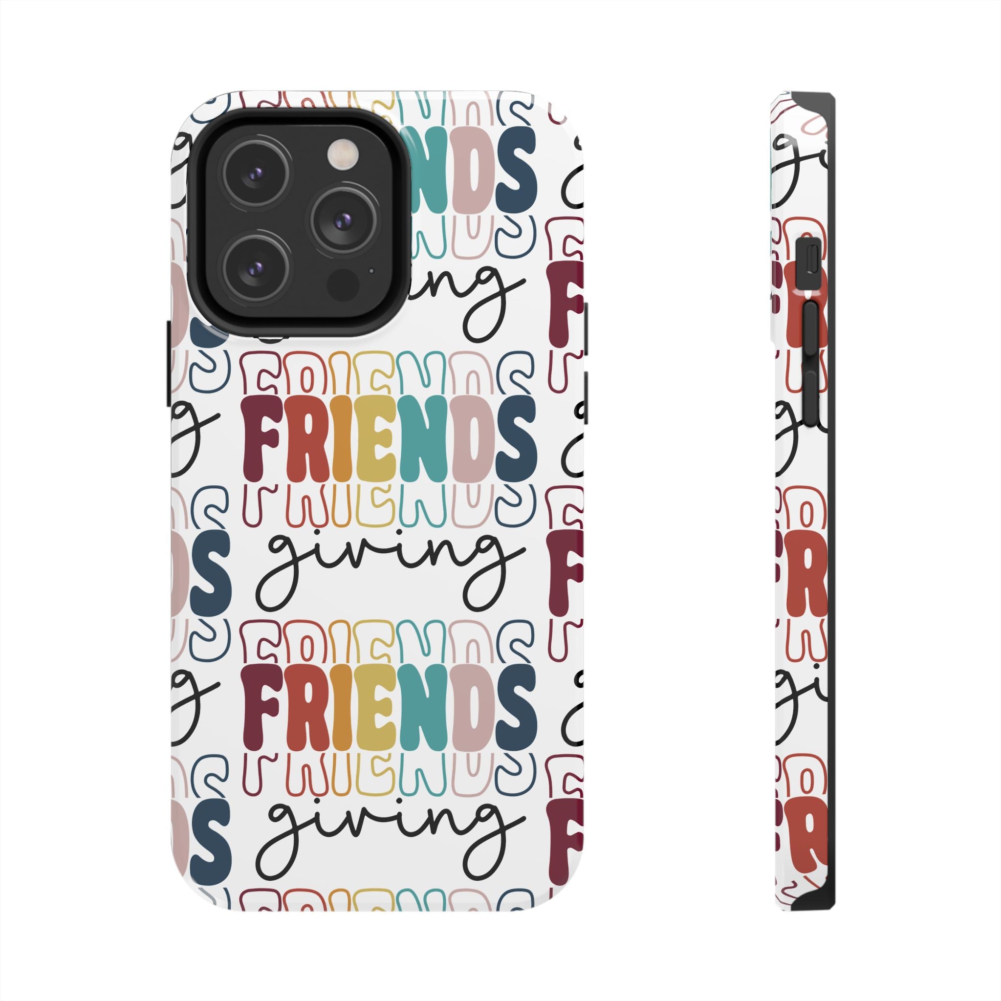 Friendsgiving - Tough Case for iPhone 14, 15, 16