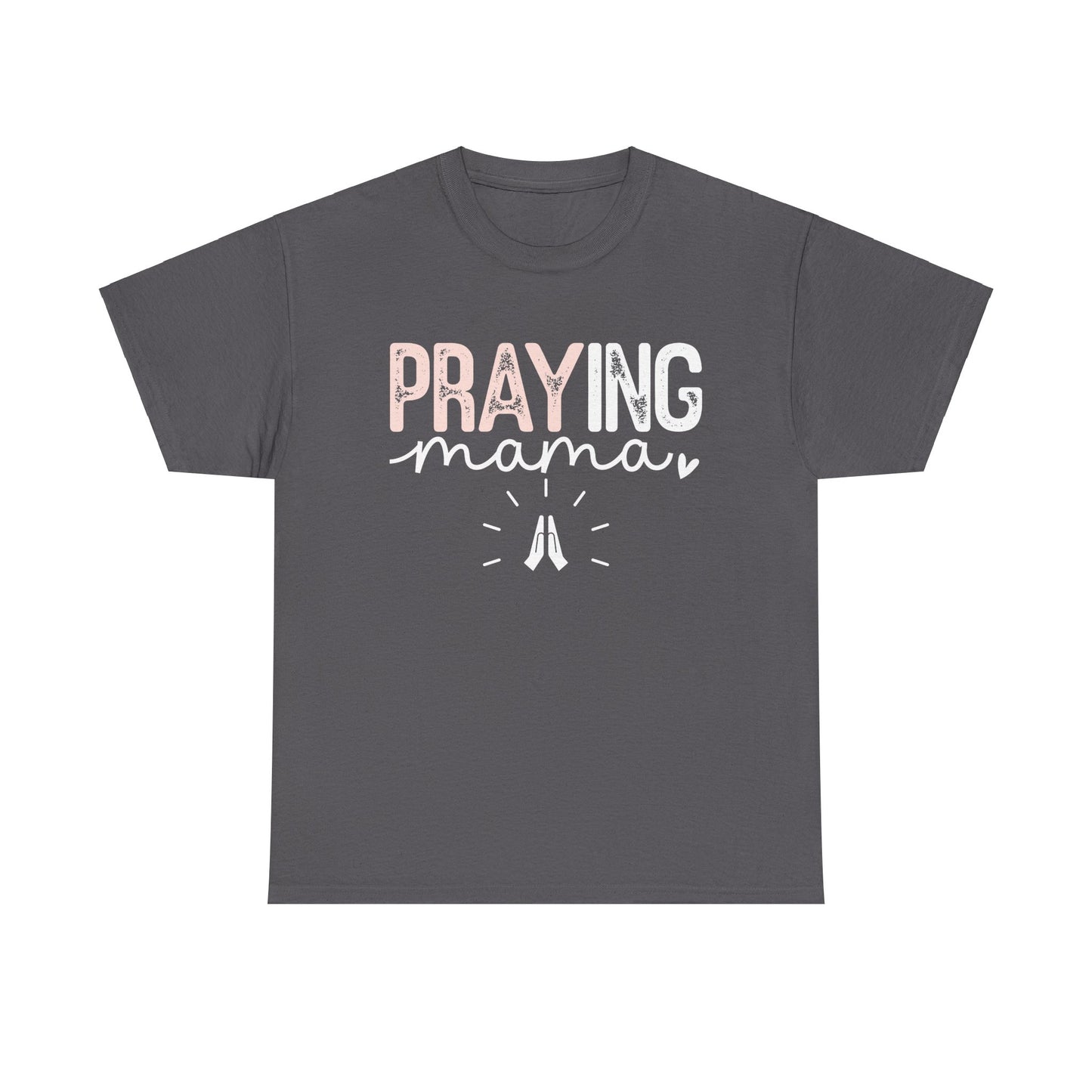 Praying Mama White Pink Unisex Heavy Cotton Tee