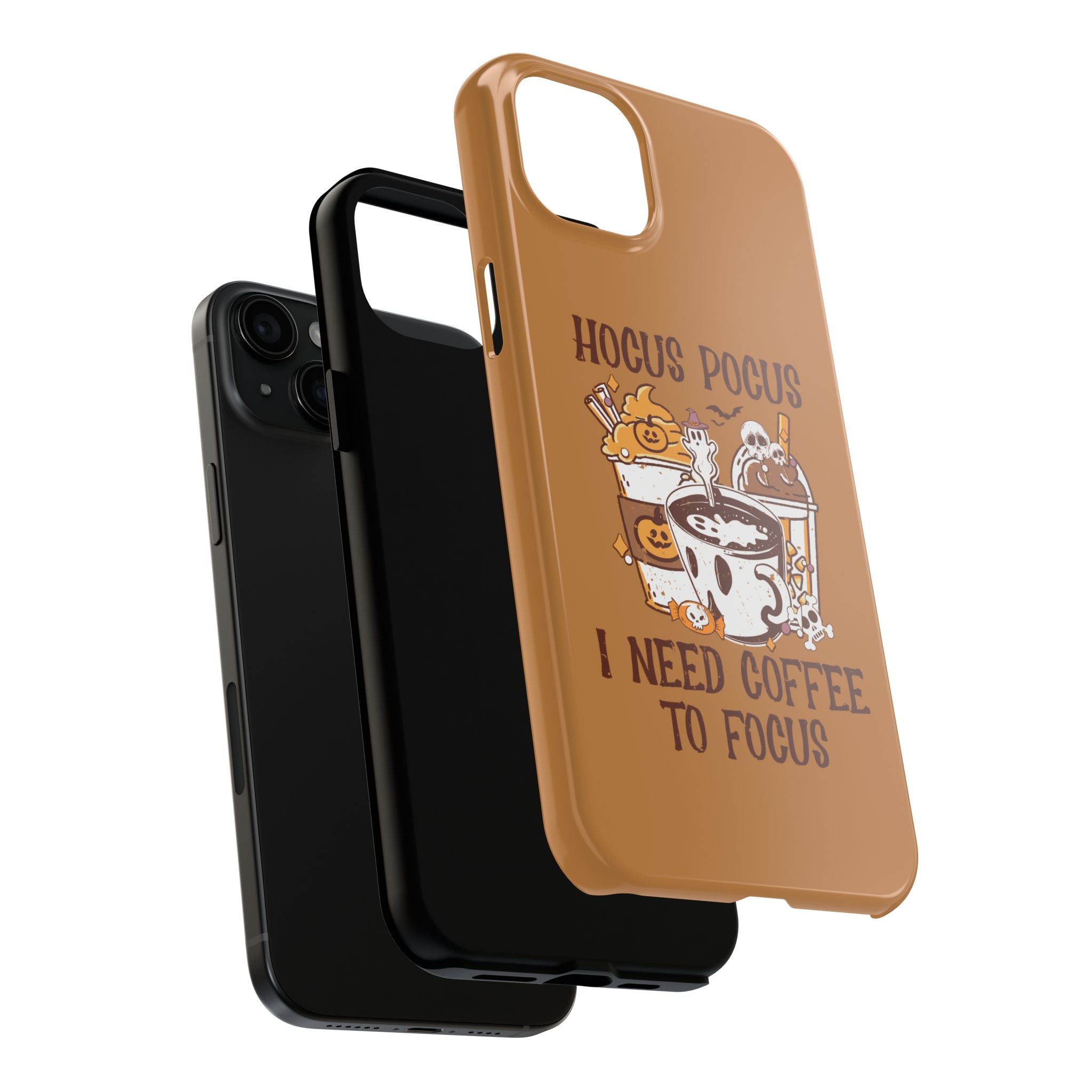 Hocus Pocus Need Coffee to Focus - Tough Case for iPhone 14, 15, 16