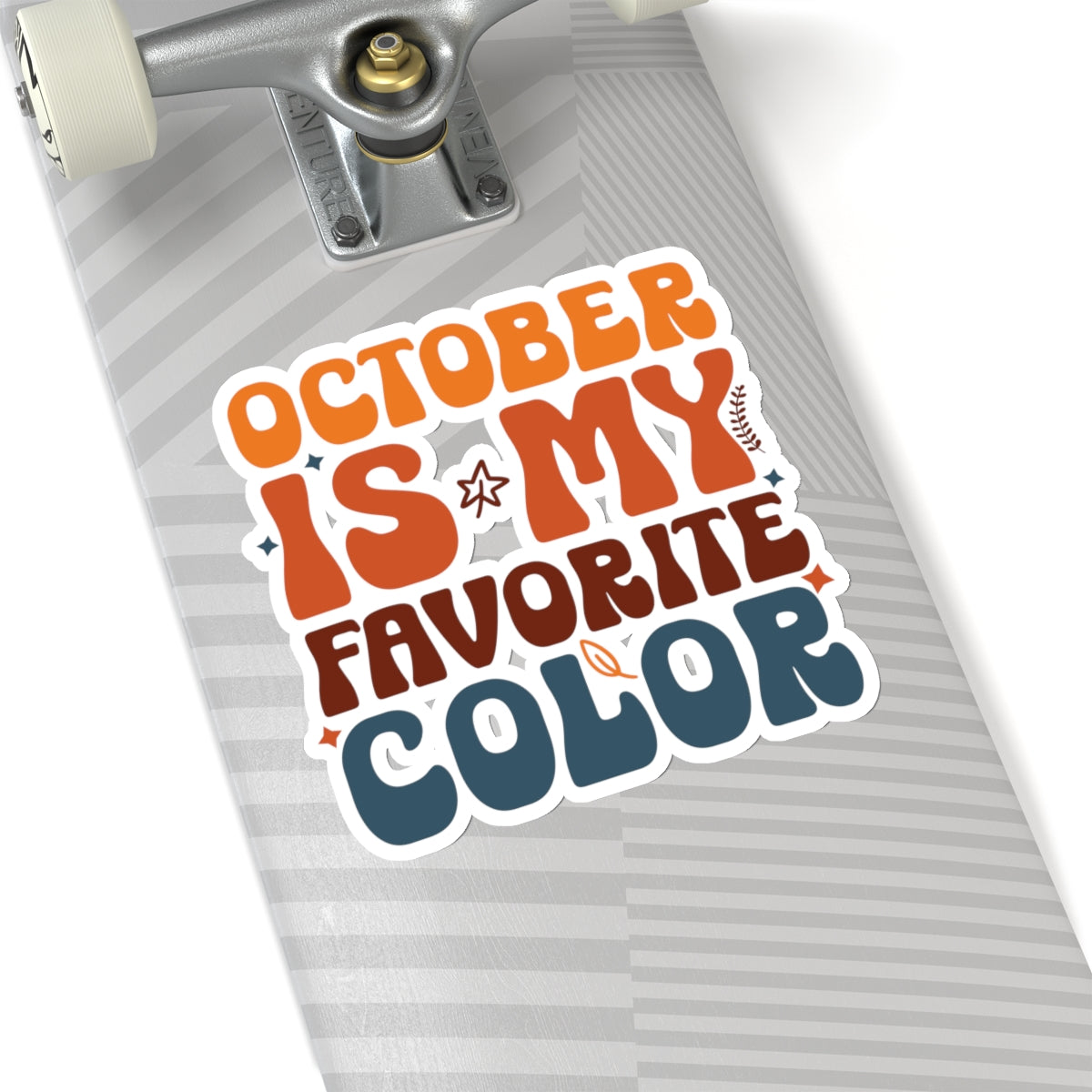 October is my Favorite Color - Kiss-Cut Stickers