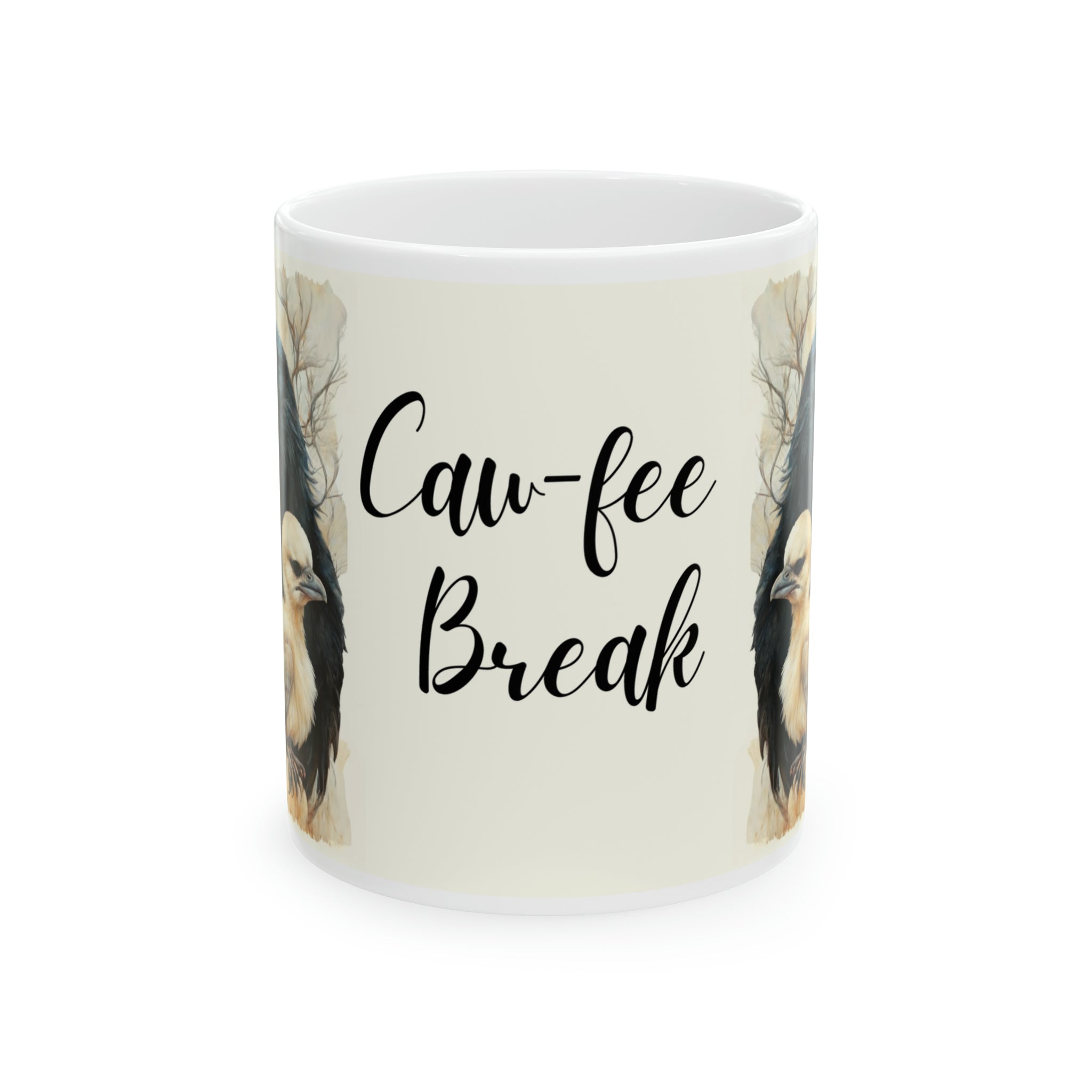 Caw-fee Break - Ceramic Mug, 11oz
