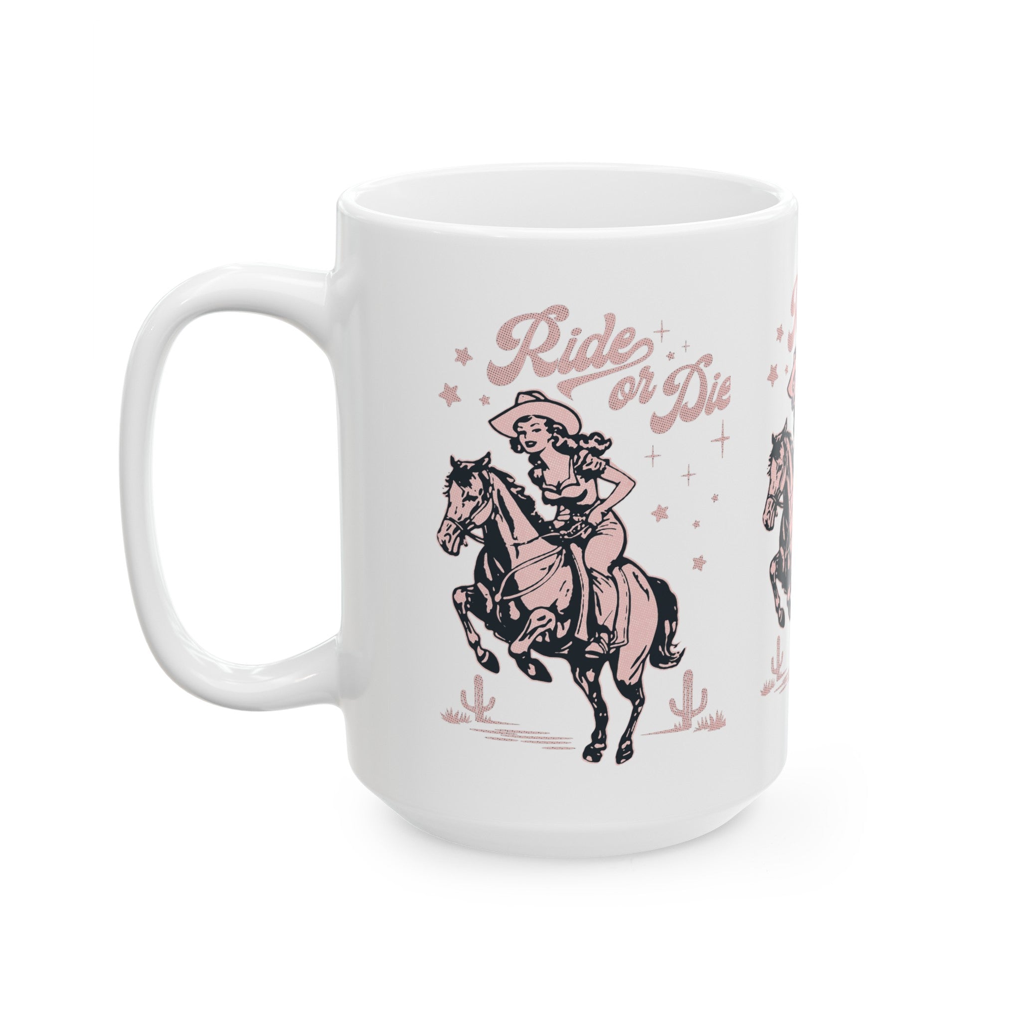 Ride or Die Cowgirl - Ceramic Mug, (11oz, 15oz)