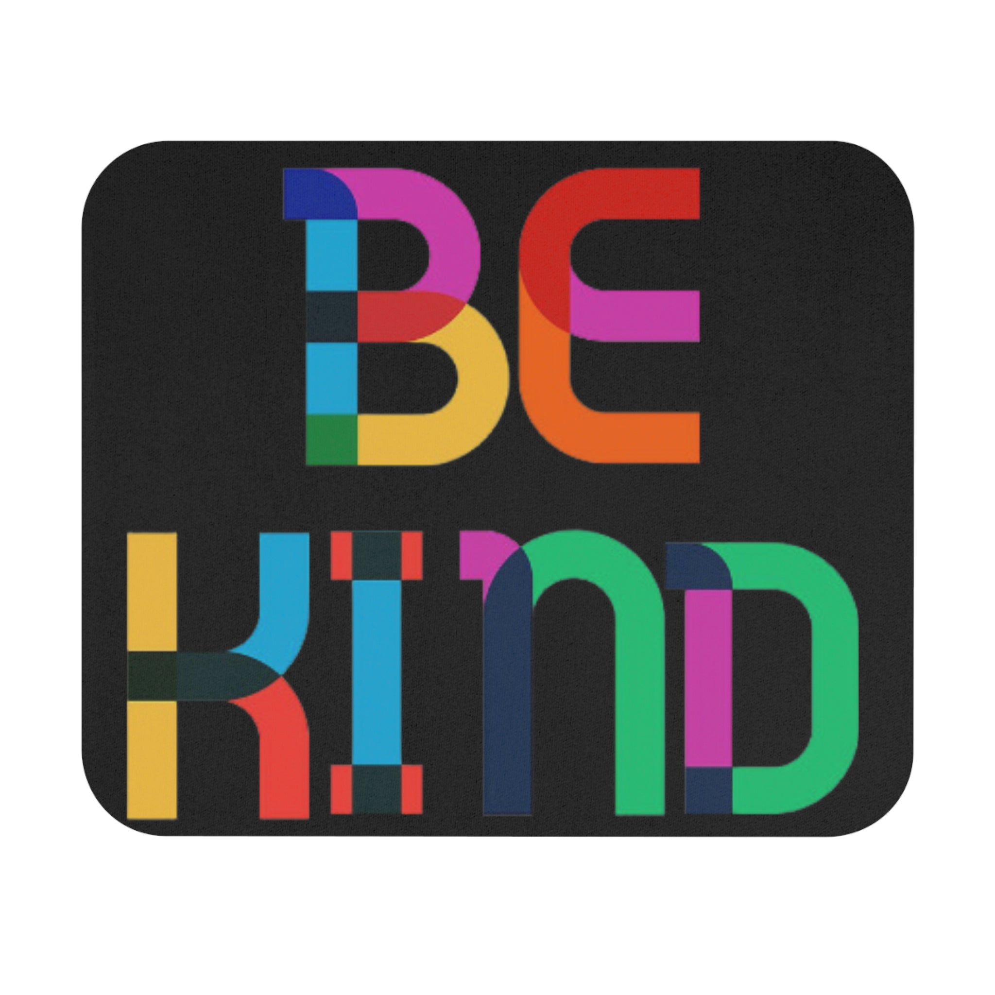 Be Kind Mouse Pad (Rectangle)