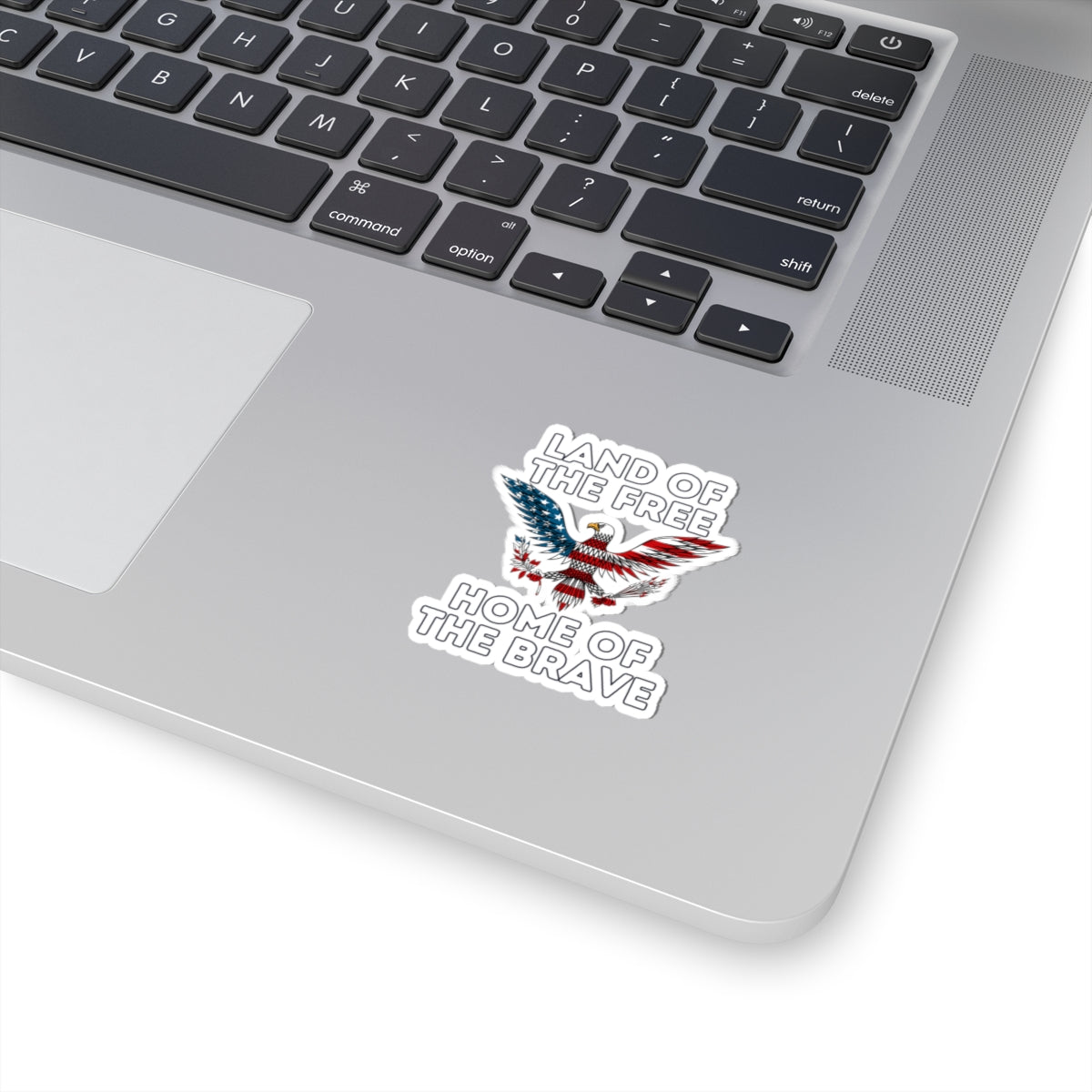 Land of the Free Home of the Brave Kiss-Cut Stickers