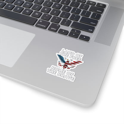 Land of the Free Home of the Brave Kiss-Cut Stickers