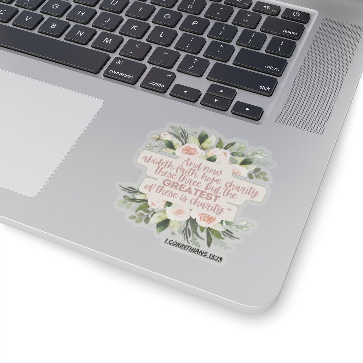 Charity is the Greatest Love - Bible 1 Corinthians 13:13 Kiss-Cut Stickers