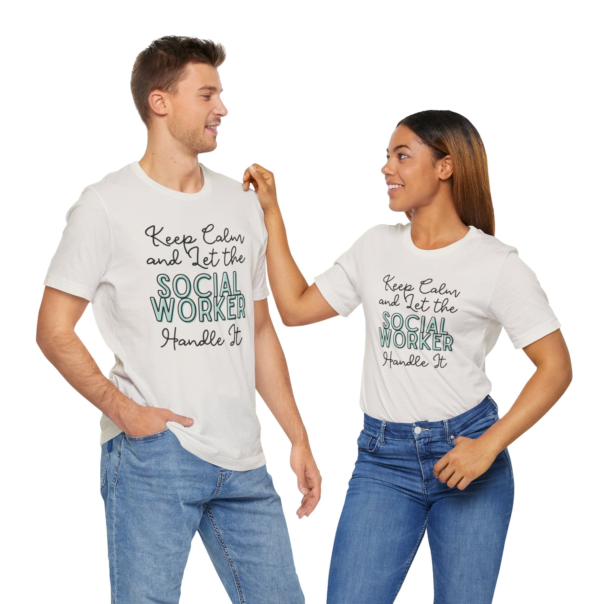 Keep Calm and let the Social Worker handle It - Jersey Short Sleeve Tee