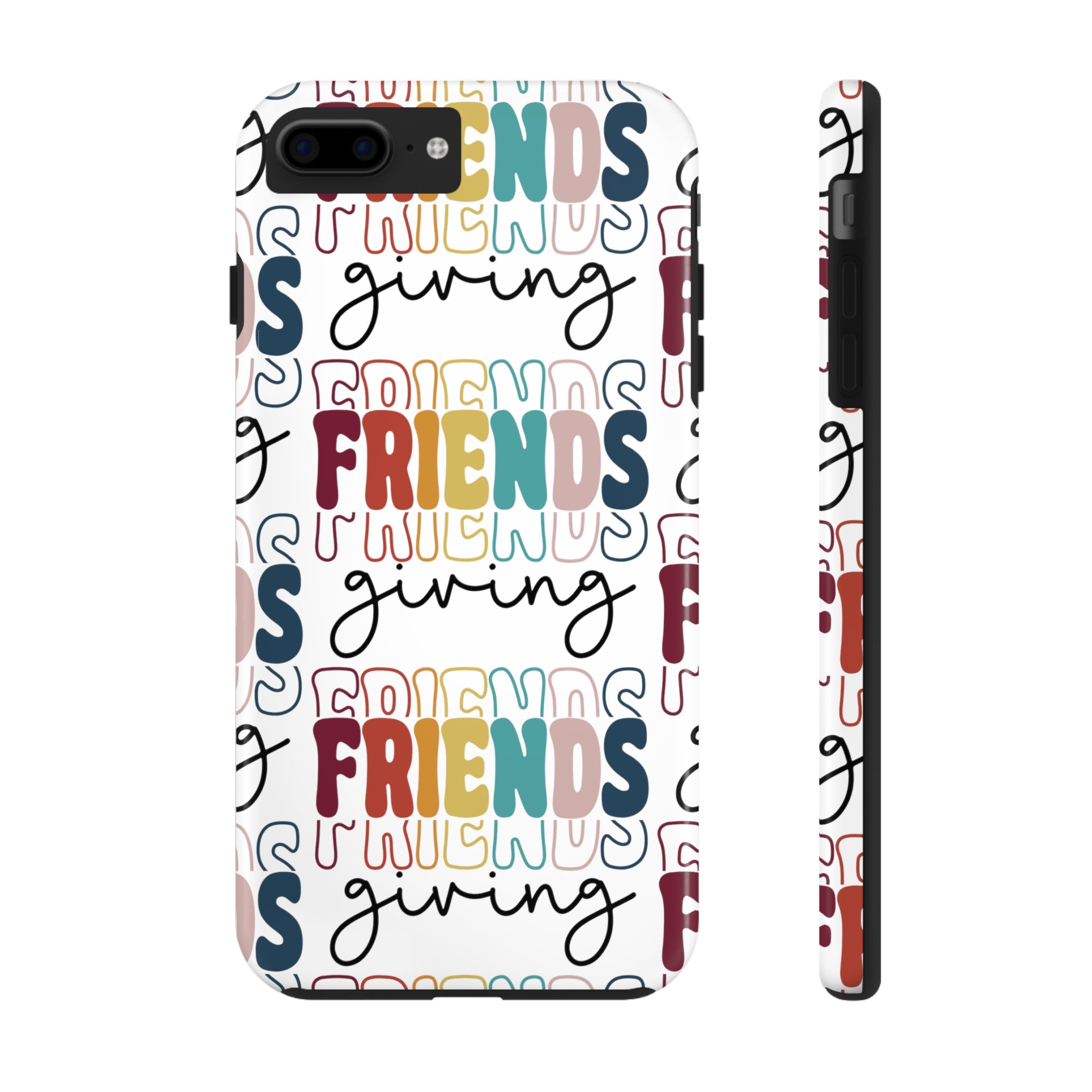 Friendsgiving - Tough iPhone Cases - 21 Sizes