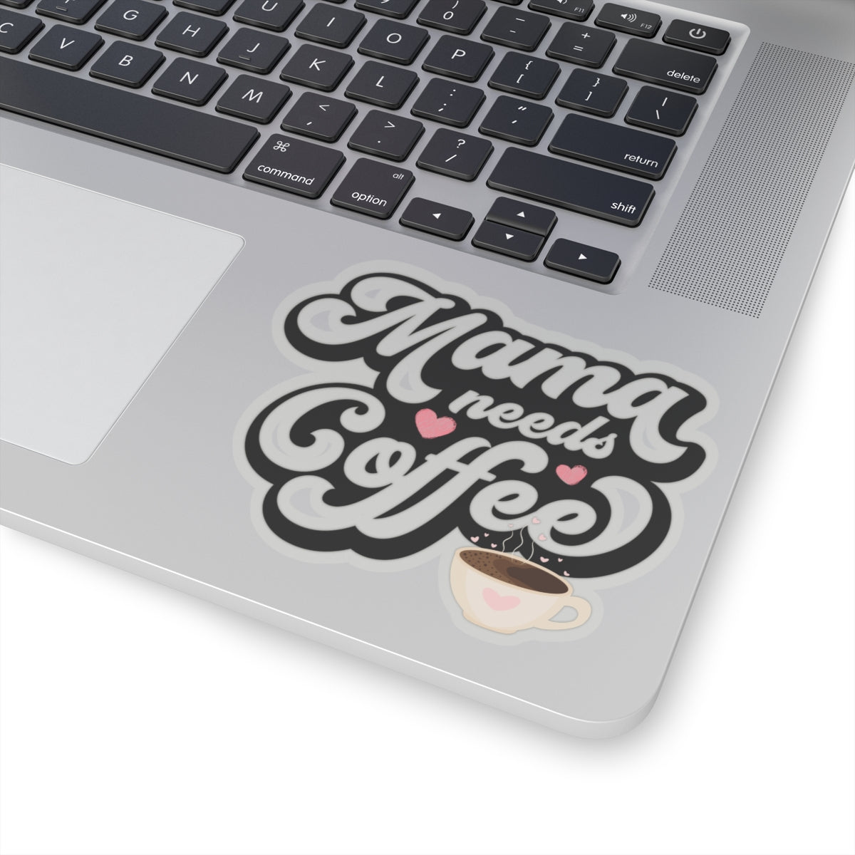 Mama Needs Coffee Kiss-Cut Stickers