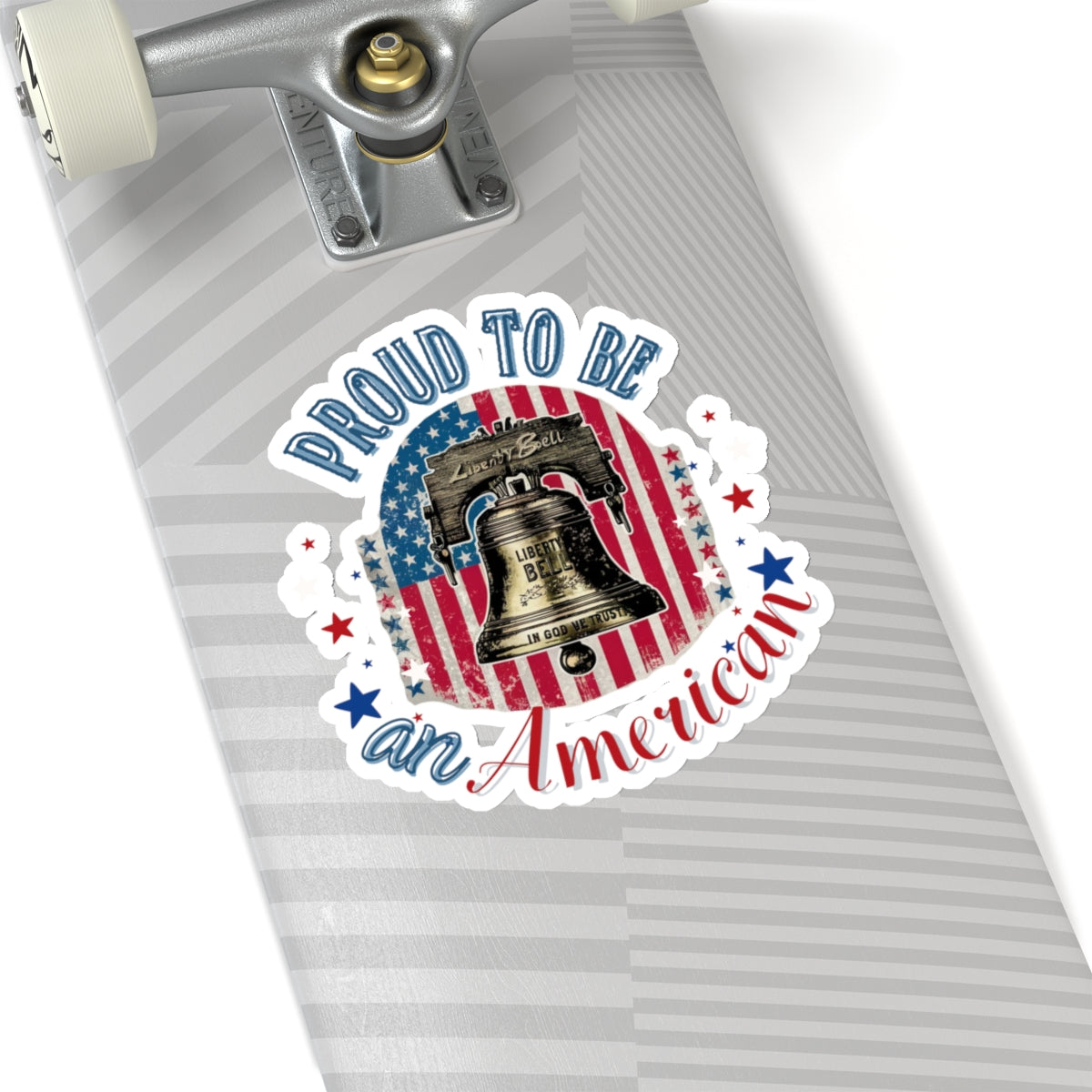 Proud to Be an American - Kiss-Cut Stickers