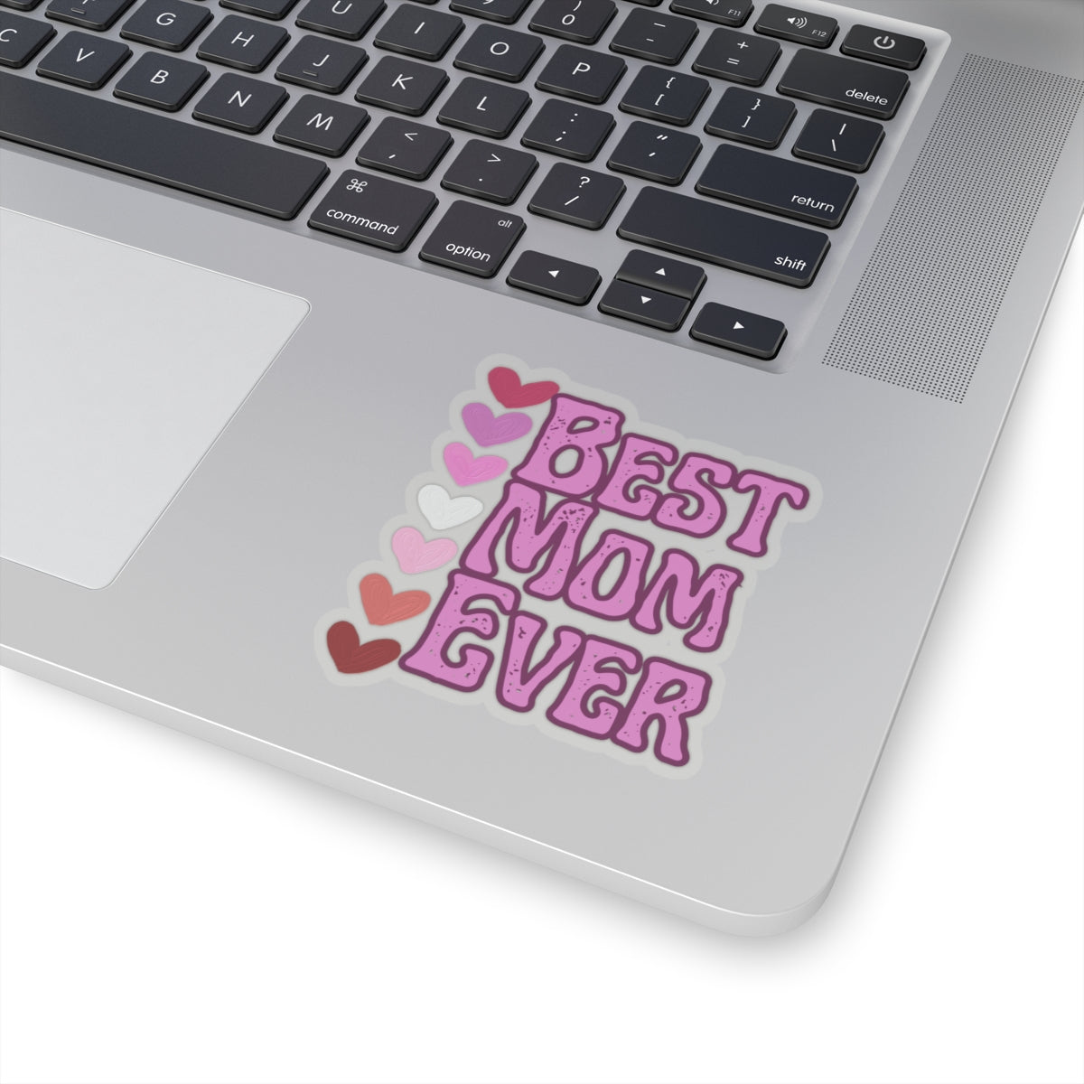 Best Mom Ever Kiss-Cut Stickers