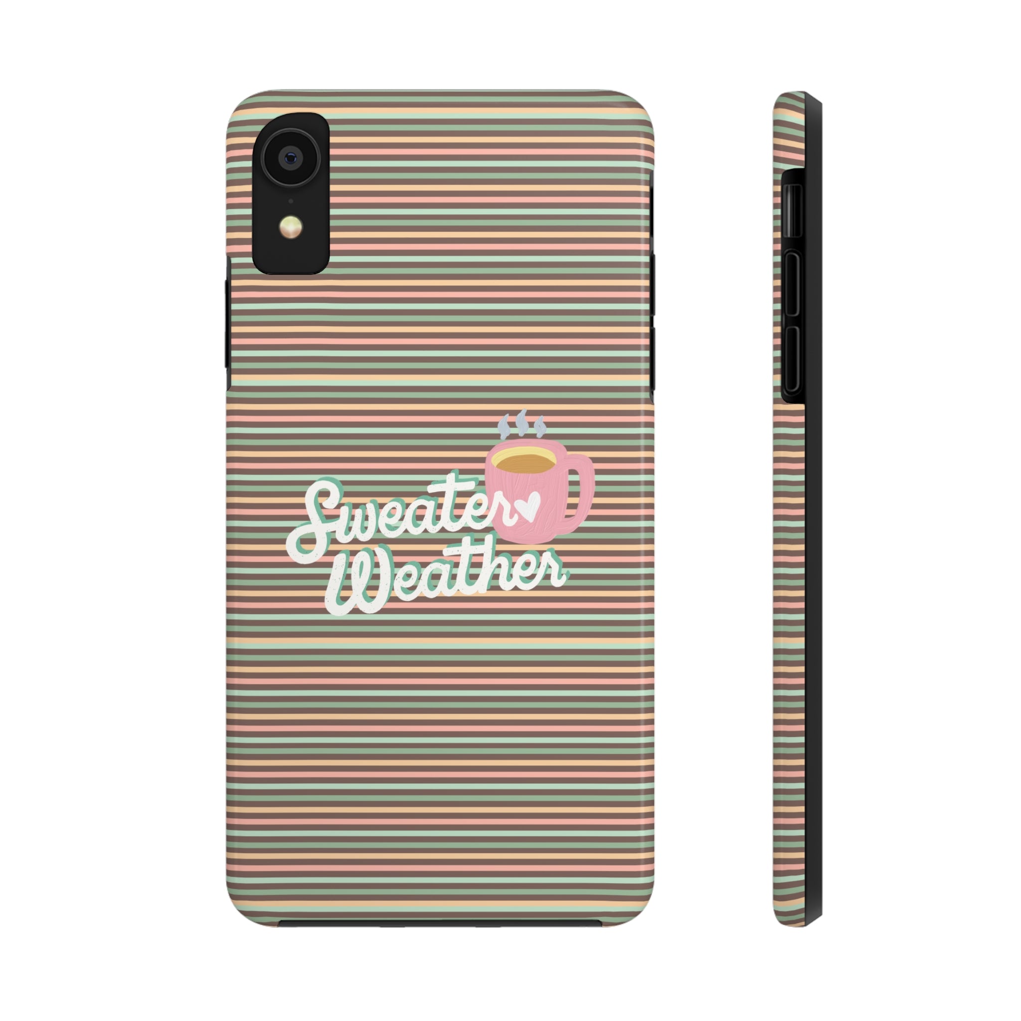 Sweater Weather -  Tough iPhone Cases - 21 Sizes