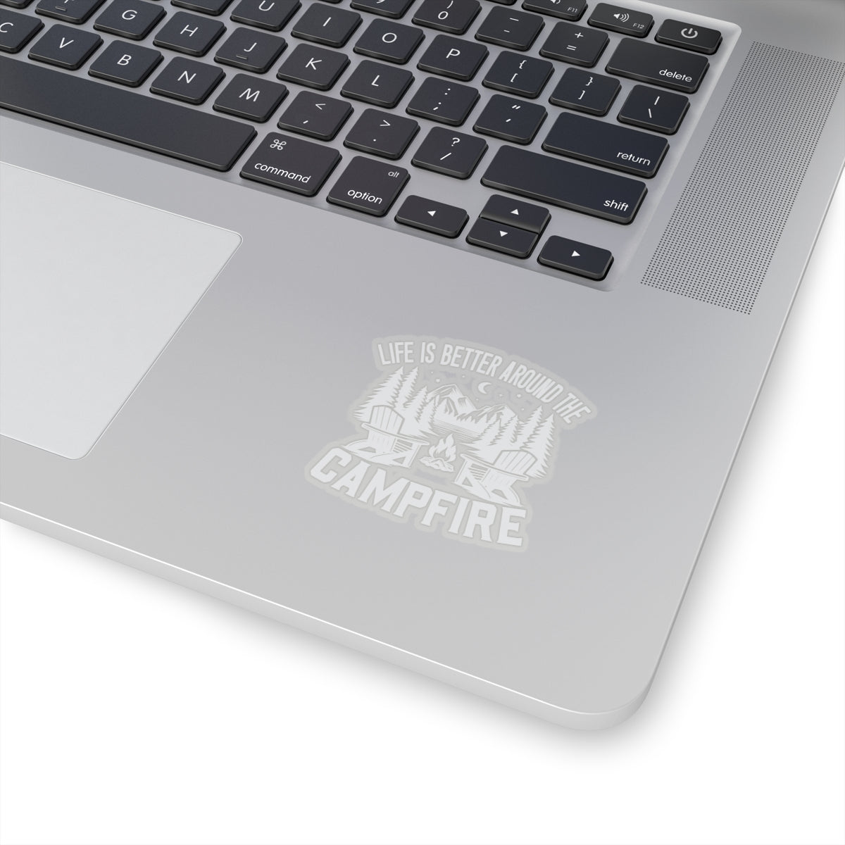 Life is Better around the Campfire WHITE - Kiss-Cut Stickers