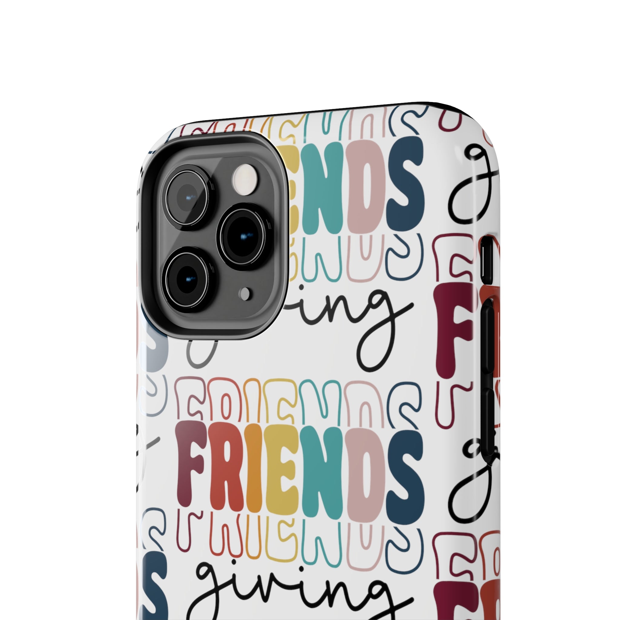 Friendsgiving - Tough iPhone Cases - 21 Sizes