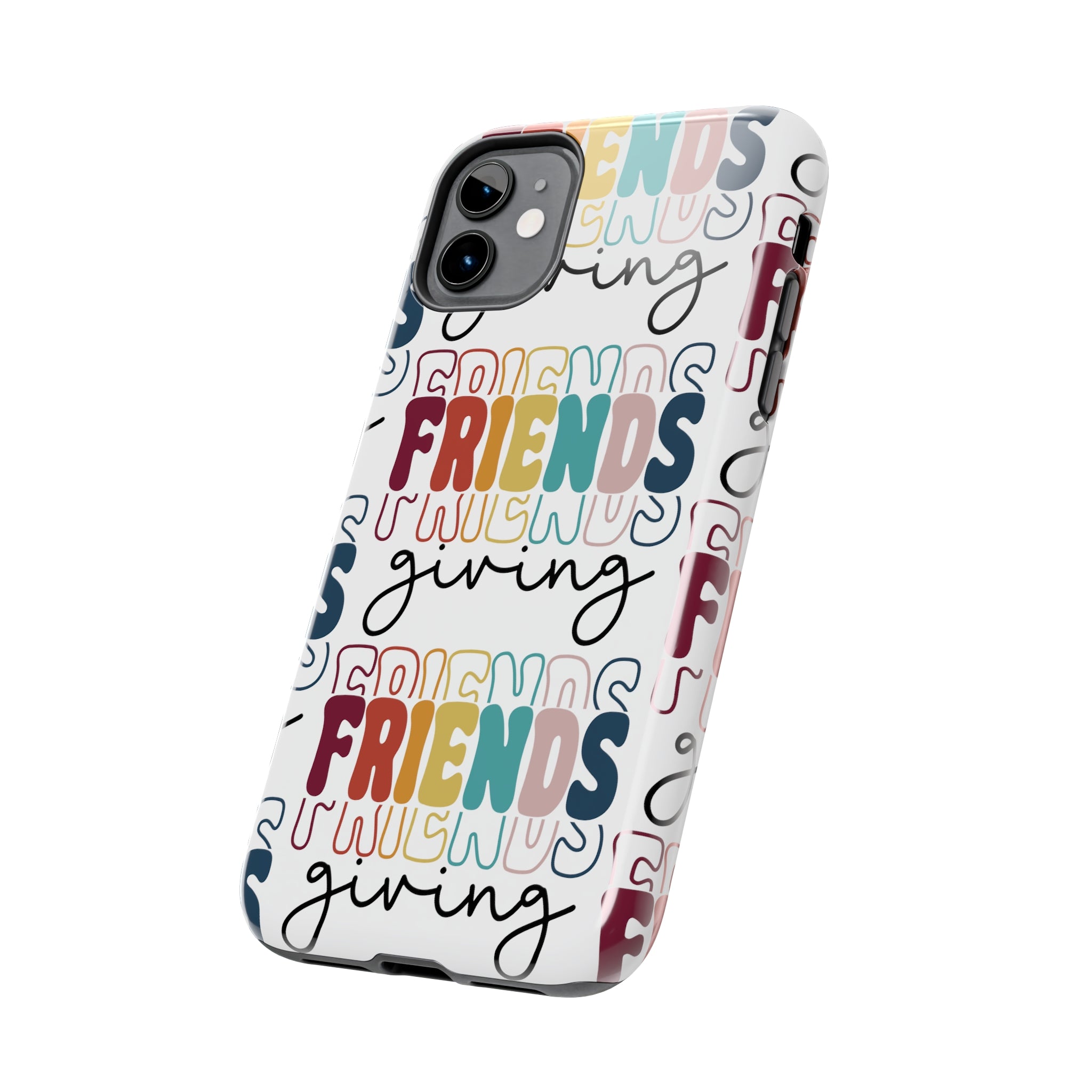 Friendsgiving - Tough iPhone Cases - 21 Sizes