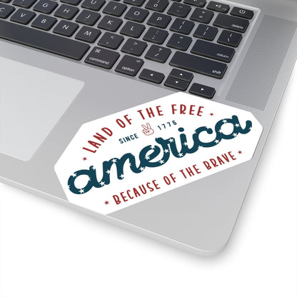 America Land of the Free Home of the Brave Kiss-Cut Stickers