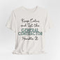 Keep Calm and let the General Contractor handle It - Unisex Jersey Tee