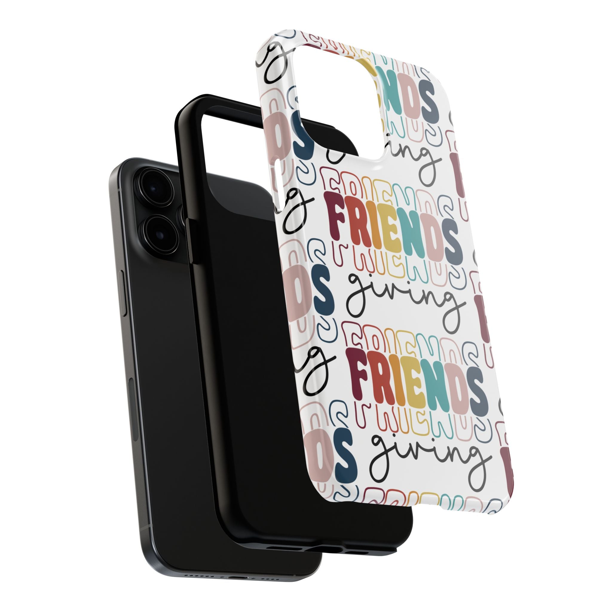 Friendsgiving - Tough Case for iPhone 14, 15, 16