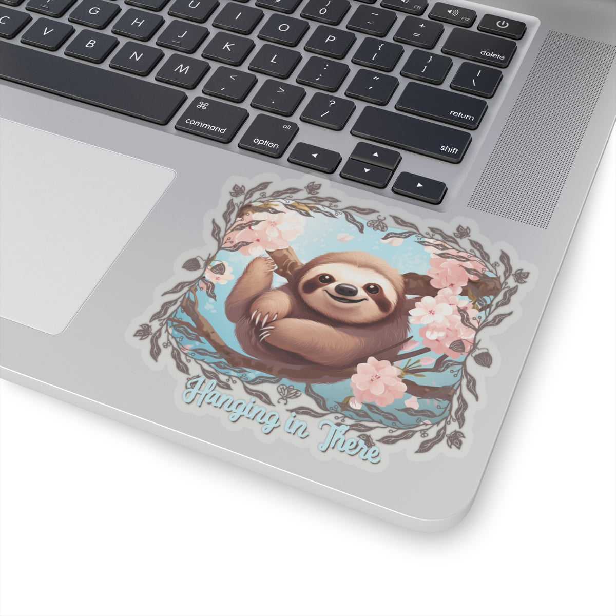 Sloth Hanging in There - Kiss-Cut Stickers