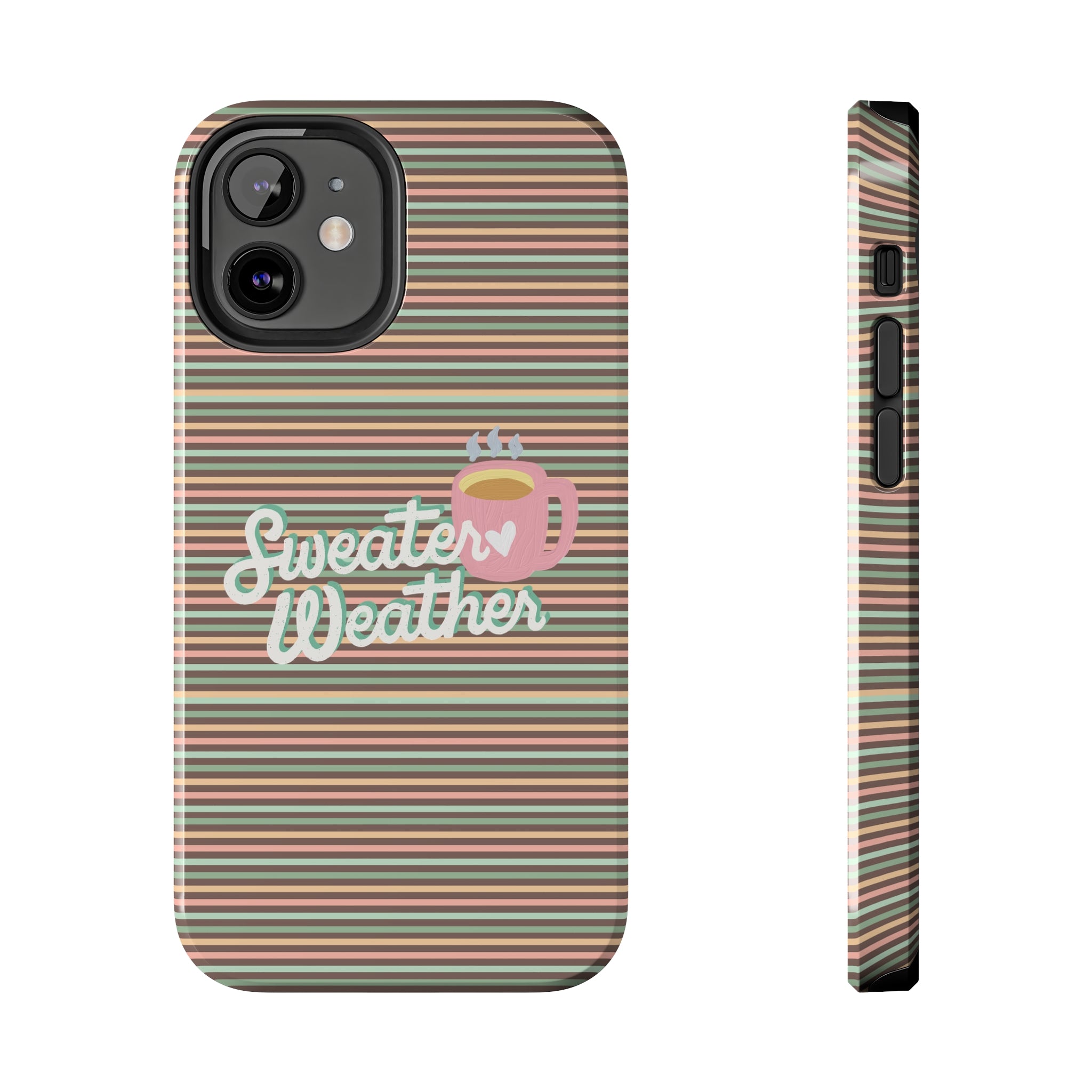 Sweater Weather -  Tough iPhone Cases - 21 Sizes