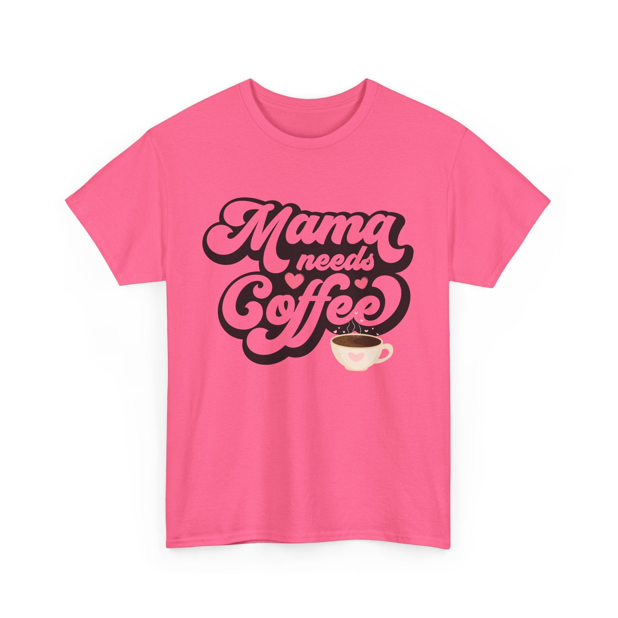 Mama Needs Coffee Unisex Heavy Cotton Tee