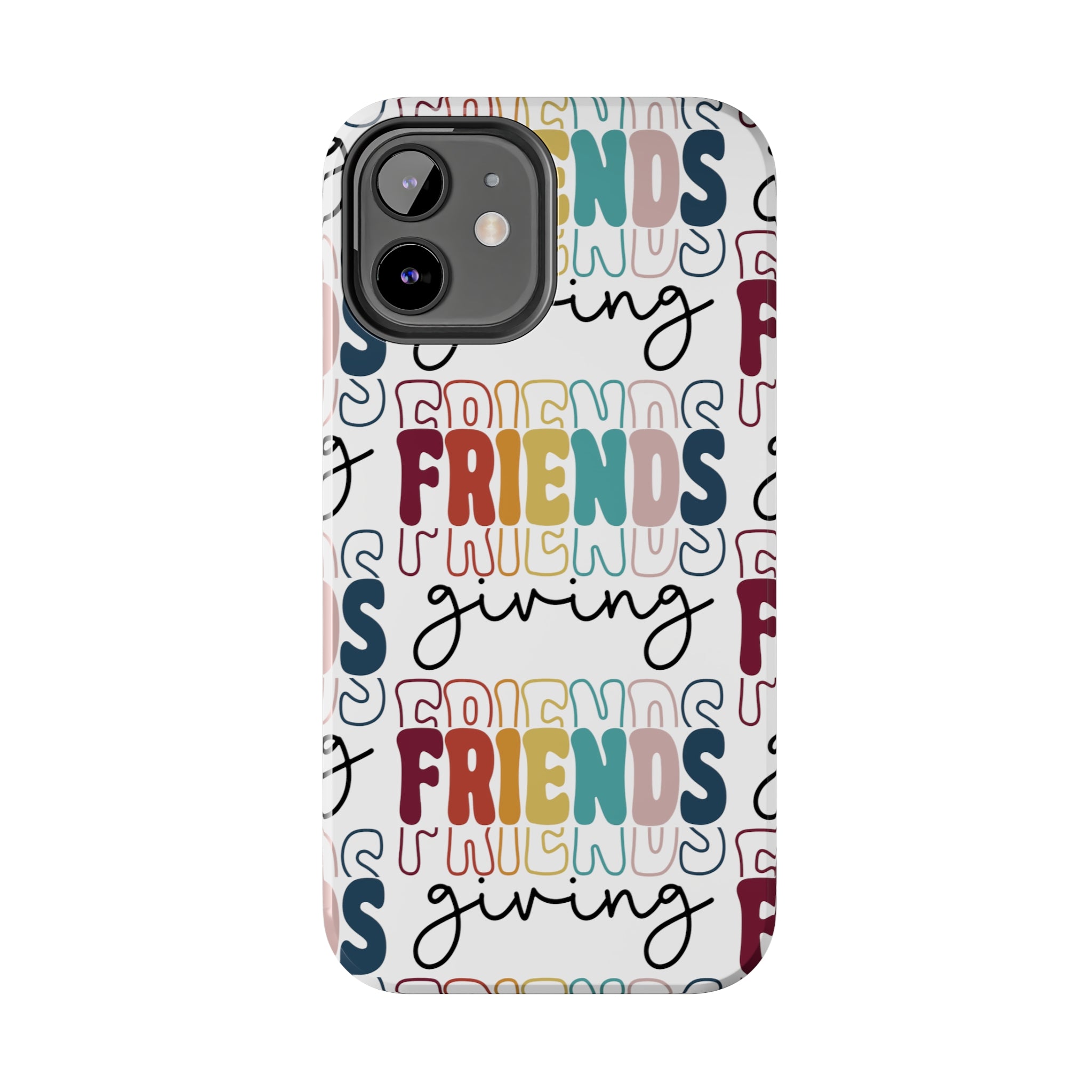 Friendsgiving - Tough iPhone Cases - 21 Sizes