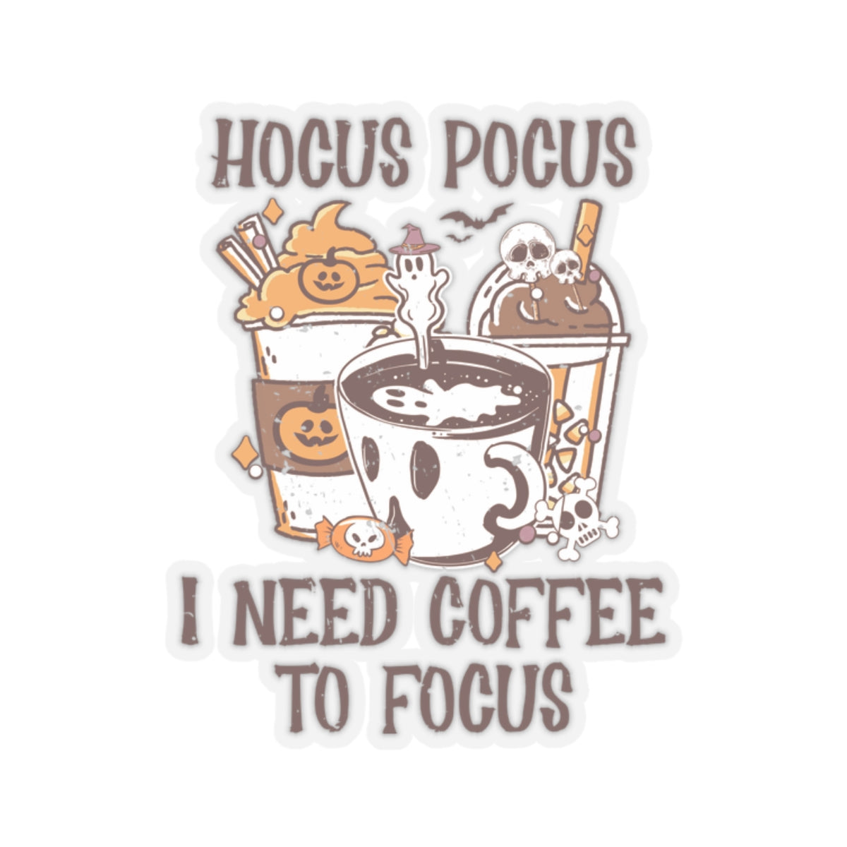 Hocus Pocus I Need Coffee to Focus - Kiss Cut Stickers